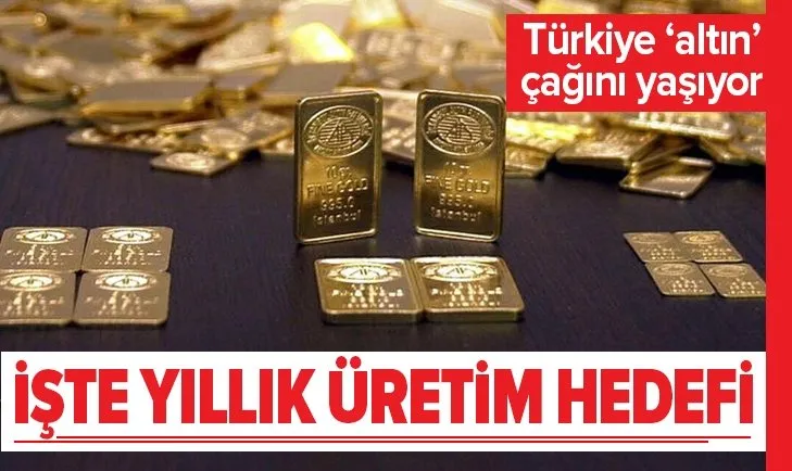 turkiye nin altin uretim hedefi 100 ton