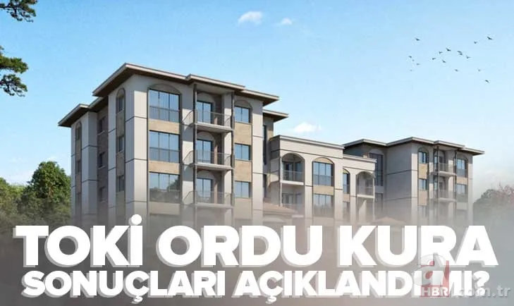 ORDU TOKİ KURA İSİM LİSTESİ | FATSA, ÜNYE, MERKEZ, AKKUŞ... TOKİ ORDU 2 bin 50 konut kura SONUÇLARI açıklandı mı? CANLI İZLE! 1