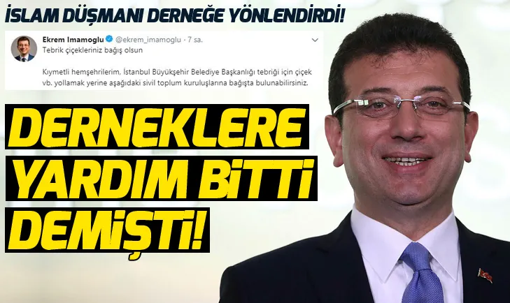 Ekrem İmamoğlu derneklere yardım bitti demişti! Bakın hangi derneğe yardım istedi