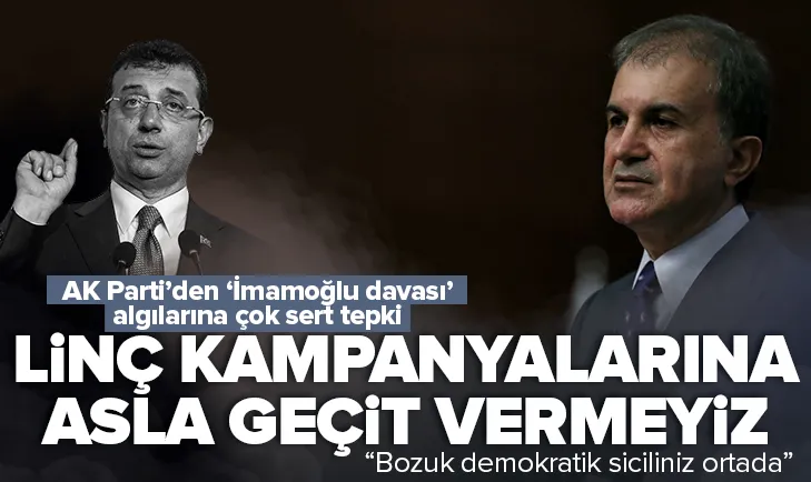 Ömer Çelik’ten ’İmamoğlu davası’ açıklaması