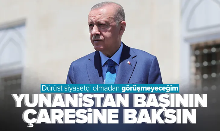 Başkan Erdoğandan Yunanistan açıklaması