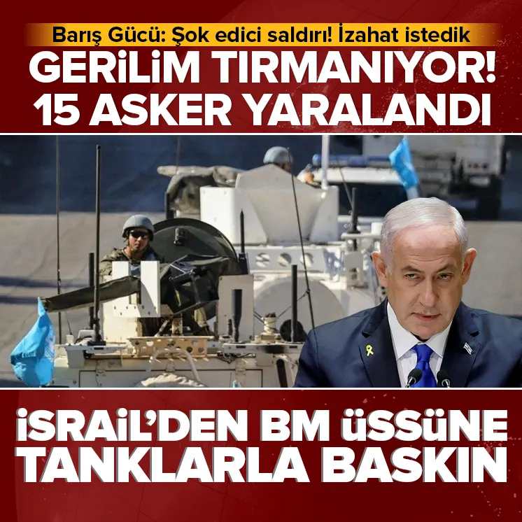 İsrail tanklarından BM üssüne baskın