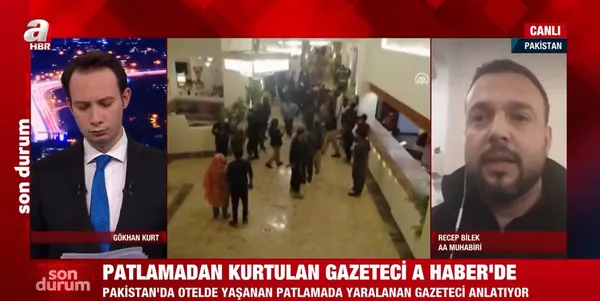 Pakistan'da Türk heyetinin kaldığı otele saldırı! Patlamadan kurtulan gazeteci o anları A Haber'de anlattı - 3