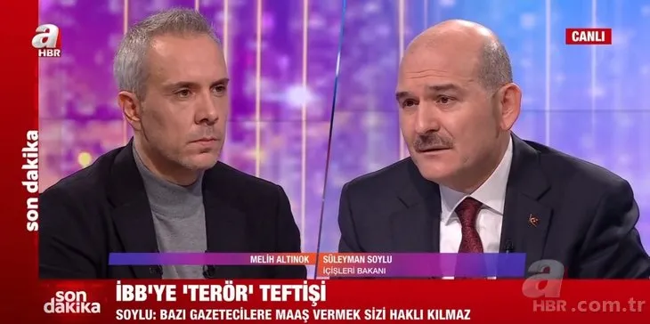 İçişleri Bakanı Soylu’dan A Haber canlı yayınında İBB’ye ’terör’ teftişi tepkisi