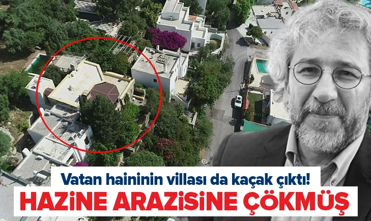 Vatan haininin villası da kaçak çıktı!