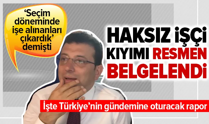 İBB Araştırma Komisyonu Ekrem İmamoğlunun işçi kıyımını belgeledi
