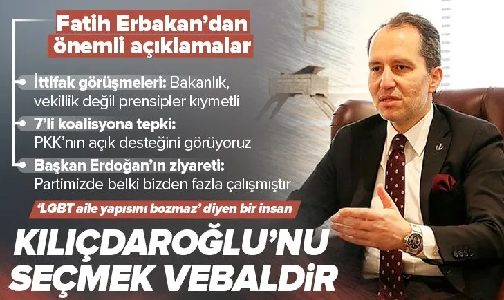 Yeniden Refah Partisi Genel Başkanı Fatih Erbakan: PKK’dan açık destek alan Kemal Kılıçdaroğlu’nu nasıl cumhurbaşkanı yaparsınız