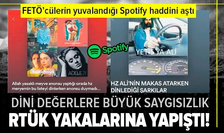 Son dakika: Spotify haddini aştı! Dini değerlere saygısızlık! RTÜK yakalarına yapıştı