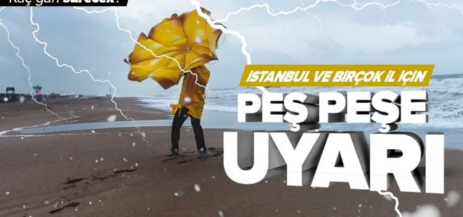 Meteoroloji 5 günlük hava durumu raporunu yayınladı! İstanbul başta olmak üzere birçok ile sağanak geliyor | O illerde yaşayanlar dikkat