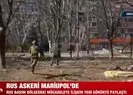 Rus askeri Mariupol’de