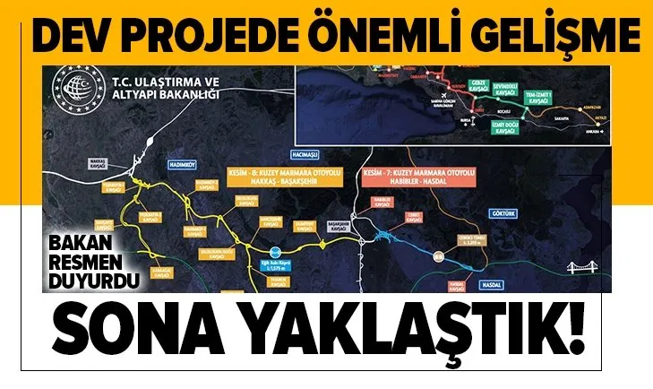 Bakan Karaismailoğu 'Kuzey Marmara Otoyolu Projesi' hakkında sevindiren gelişmeyi duyurdu!