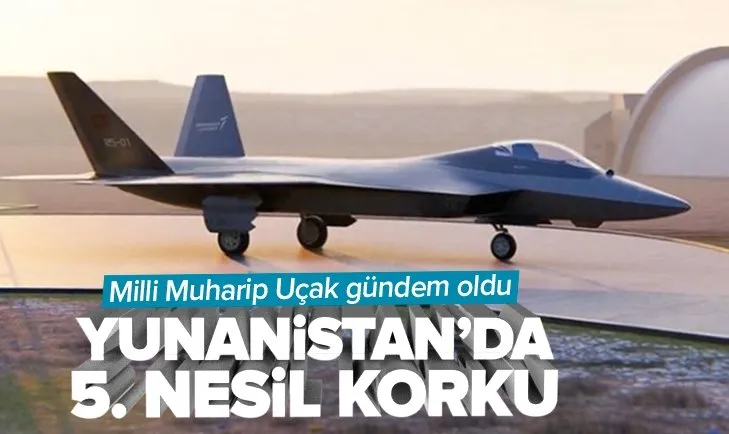 Yunan basınında Türkiye’nin Milli Muharip Uçağı gündem oldu! Doğu Akdeniz’de işler yolunda gitmiyor