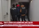 PKKyı öven paylaşımlara adli işlem