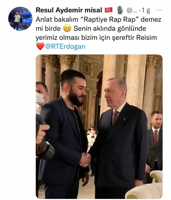 Resul Aydemir Başkan Erdoğan ile aralarında geçen diyaloğu paylaştı: Raptiye rap rap
