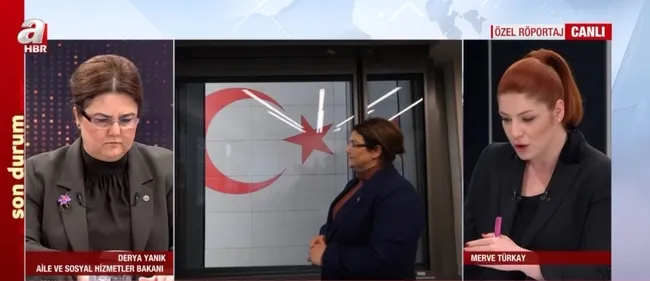 Aile ve Sosyal Hizmetler Bakanı Derya Yanık A Haber’de!
