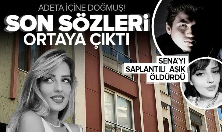 İzmir’de saplantılı aşkı tarafından öldürülen Sena Altan’ın vasiyeti ortaya çıktı! Yürek dağlayan sözler