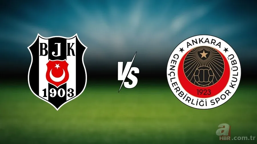 SÜPER LİG MAÇ TAKVİMİ | Beşiktaş-Gençlerbirliği maçı ne zaman, saat kaçta, hangi kanalda? Muhtemel 11'ler 1