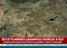 Bitliste minibüs şarampole devrildi 8 ölü 5 yaralı