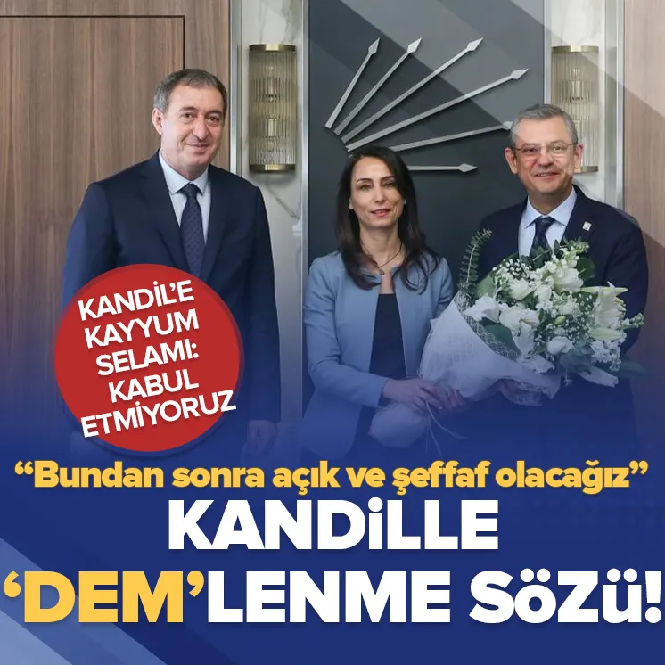 CHP’den Kandil’le birlikte ’Dem’lenme sözü