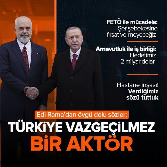 Başkan Erdoğan ve Arnavutluk Başbakanı Edi Rama’dan ortak basın toplantısında önemli açıklamalar: Hedefimiz 2 milyar dolar