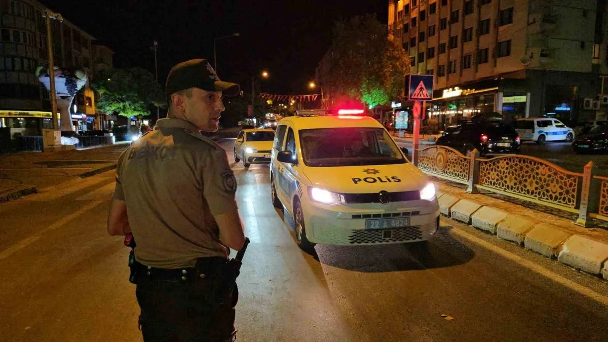 Edirne’de şok uygulama: 275 kişi ve 120 araç sorgulandı