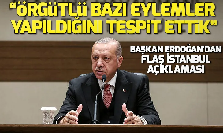 Başkan Erdoğan: Organize bir suç gördük