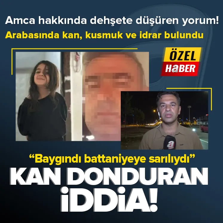 Kayıp Narinin amcası hakkında şoke eden iddia!