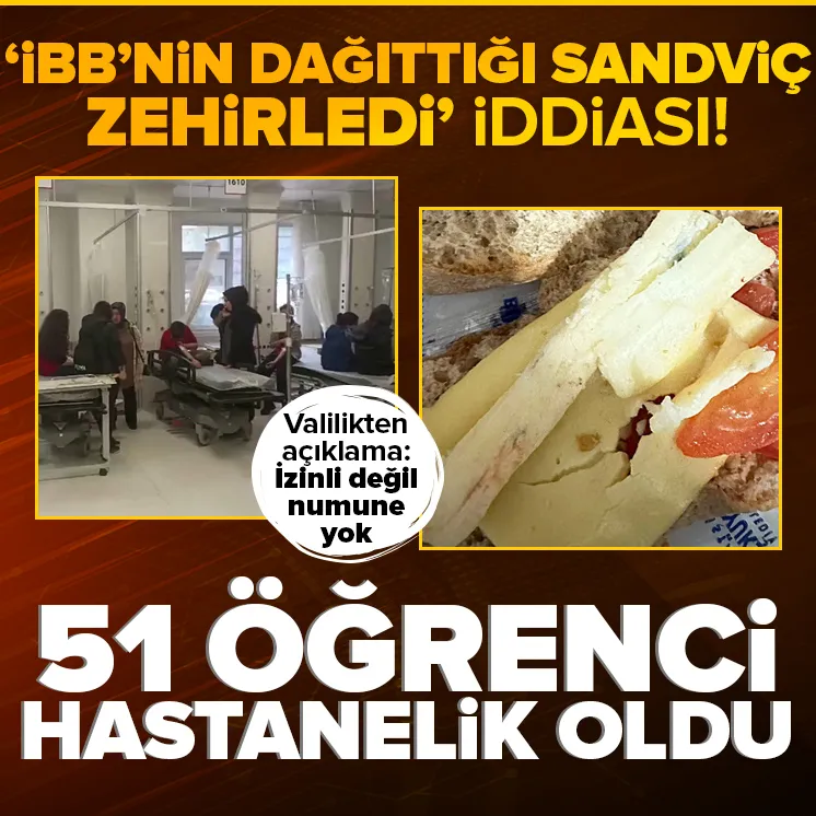 İBBnin dağıttığı sandviçleri yiyen öğrenciler zehirlendi iddiası