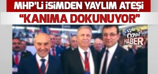 MHP Genel Başkan Yardımcısı Yaşar Yıldırım’dan Mansur Yavaş’a Tunç Soyer çıkışı: Kanıma dokunuyor!