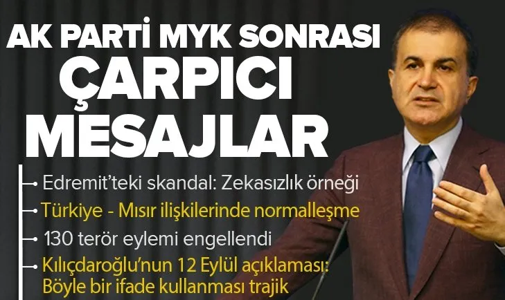 AK Parti MYK toplantısı sona erdi | Ömer Çelik’ten flaş açıklamalar