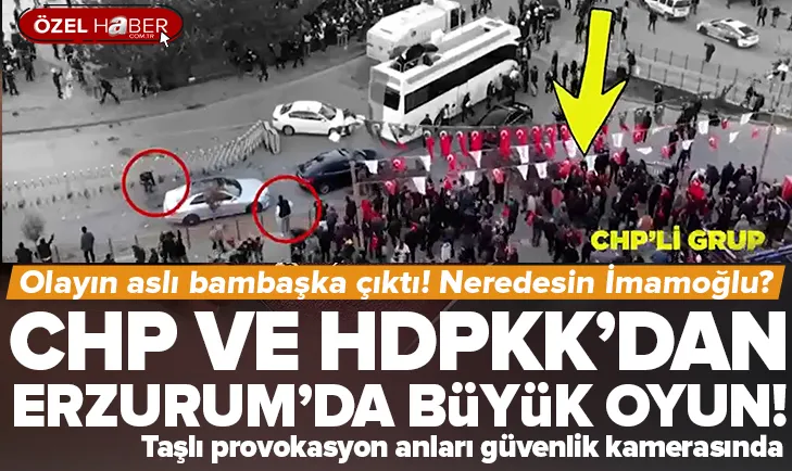 Erzurum’daki olaylarda gerçek bambaşka çıktı!