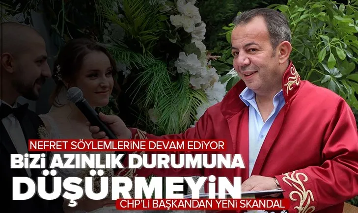 CHP’li Bolu Belediye Başkanı Tanju Özcan ırkçı söylemlerine devam ediyor: Bizi azınlık durumuna düşürmeyin