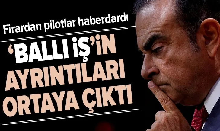 Carlos Ghosn’un firarının ayrıntıları ortaya çıktı!
