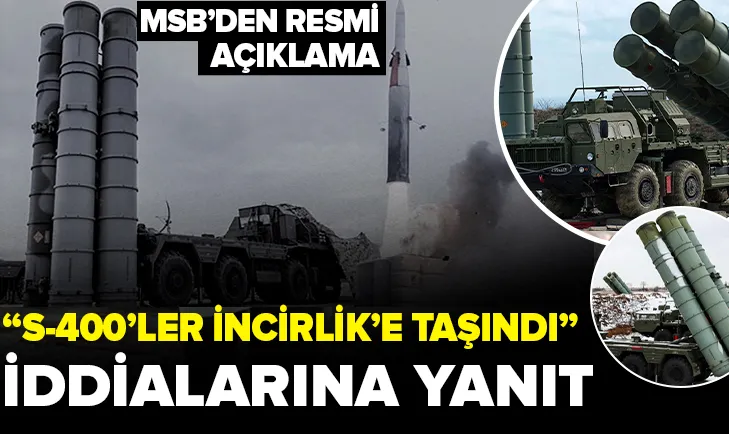 S-400ler İncirlike mi taşındı?