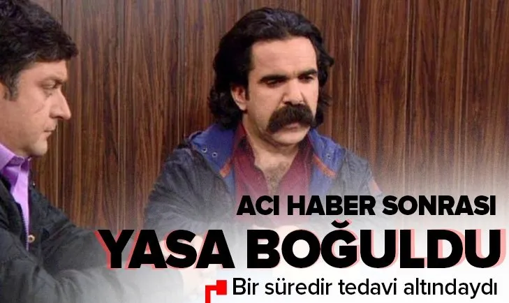 Çocuklar Duymasın’ın Çaycı Hüseyin’i Alparslan Özmol’un acı günü!