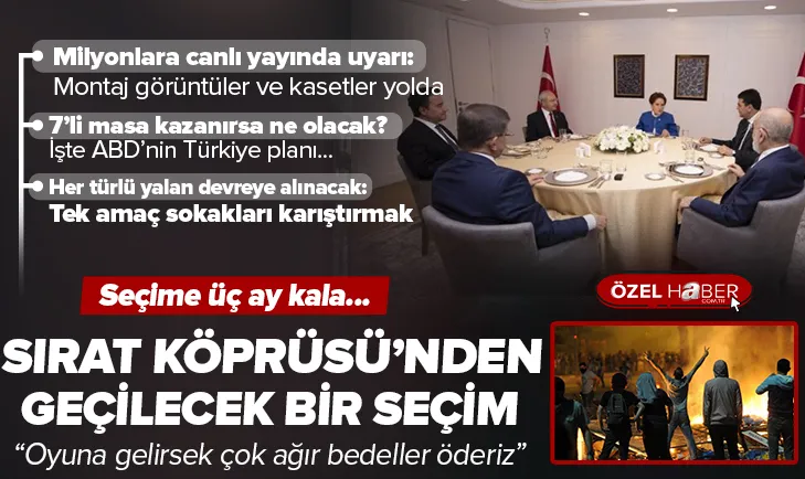 2023 Sırat Köprüsünden geçilecek bir seçim olacak!