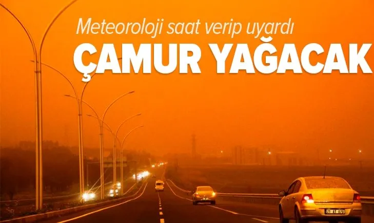 25 Nisan hava durumu! Meteorolojiden son dakika hava durumu açıklaması! Suriye üzerinden geliyor çamur yağacak
