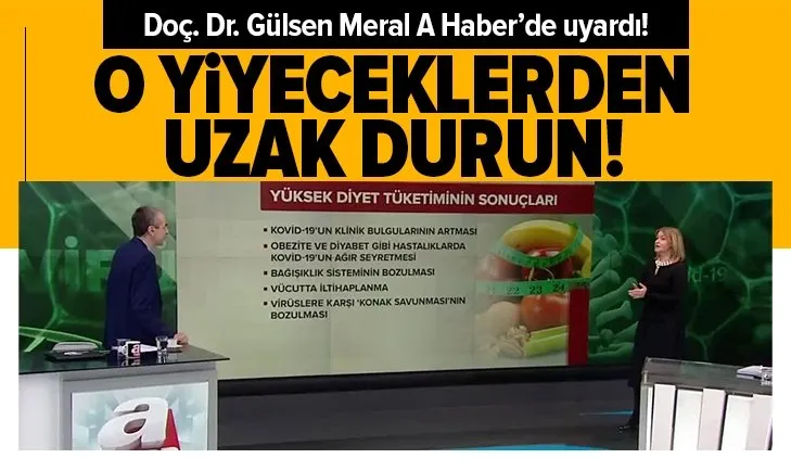 Doç. Dr. Gülsen Meral A Haber’de uyardı! Karbonhidrat ağırlıklı yiyecekler…