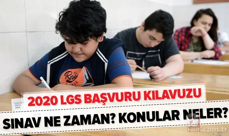 meb.gov.tr: 2020 LGS kılavuzu, lise kontenjanları ve sınav konuları! LGS başvuru nasıl yapılır? Sınav ne zaman? 1