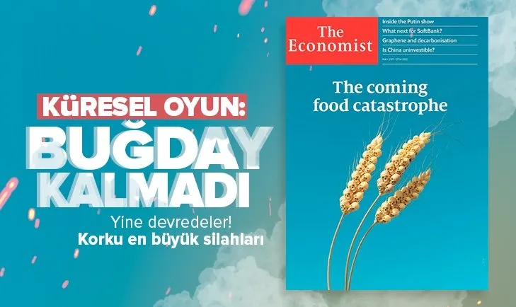 Küresel yeni oyunun adı buğdayımız kalmadı sahnede! Türkiye’nin tedbirleri hazır