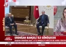 Başkan Erdoğan Bahçeli ile görüşecek