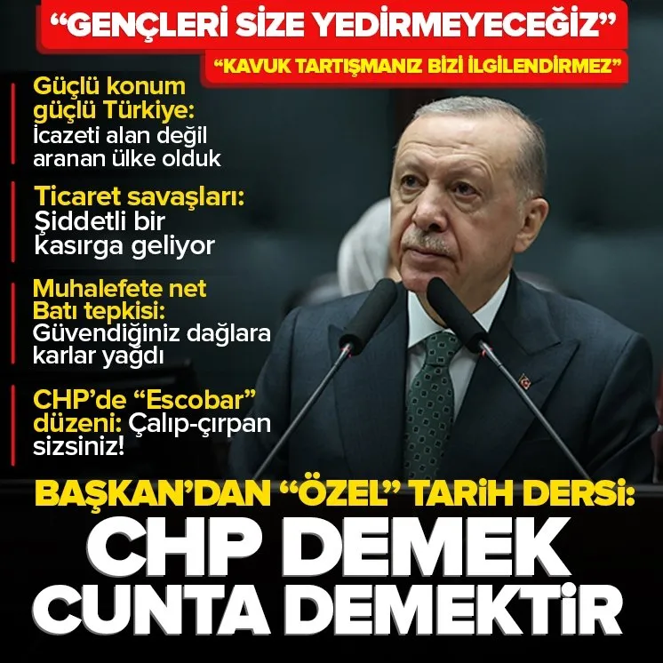 Başkan Erdoğan: CHP demek cunta demektir!