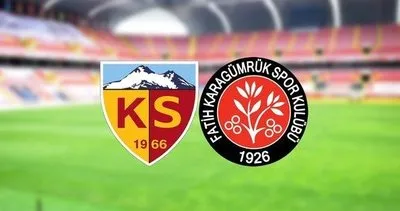 Kayserispor Fatih Karagümrük maçı canlı anlatım izle!