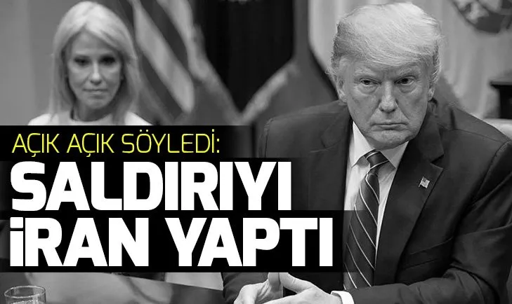 Son dakika! ABD Başkanı Trump açık açık söyledi: Saldırıyı İran yaptı
