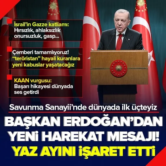 Başkan Erdoğan’dan önemli açıklamalar! Yeni harekat mesajı: Yaz ayını işaret etti