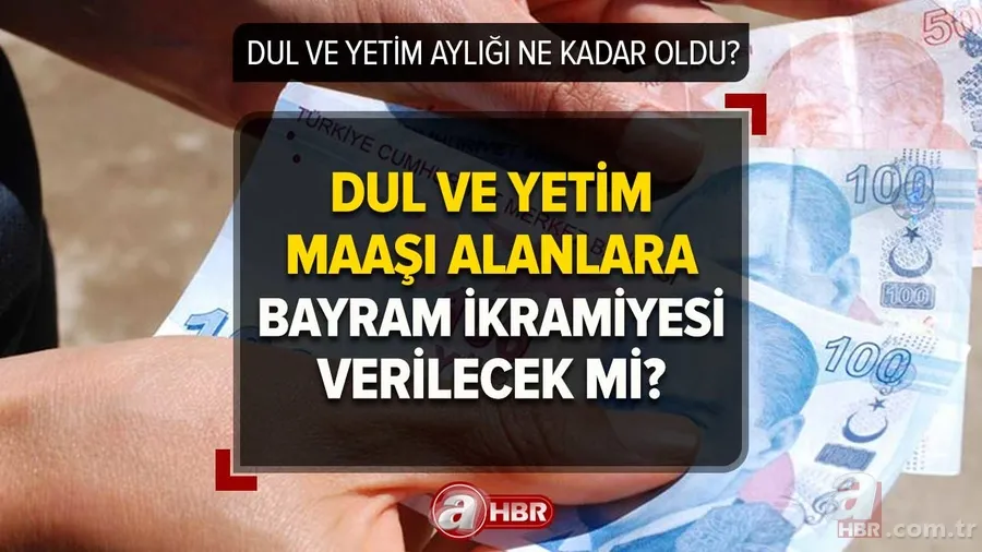 Dul ve yetim maaşı alanlara ZAMLI BAYRAM İKRAMİYESİ ne zaman yatacak? Dul ve yetim aylığı 7.500 TL olacak mı? 1