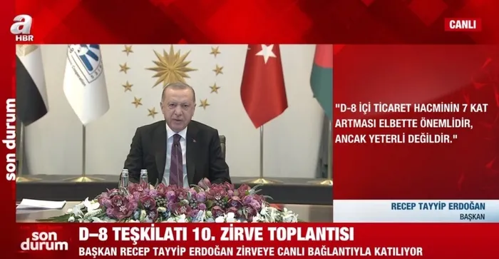 Son dakika: Başkan Erdoğan’dan D-8 Teşkilatı 10. Zirve Toplantısı’nda önemli açıklamalar