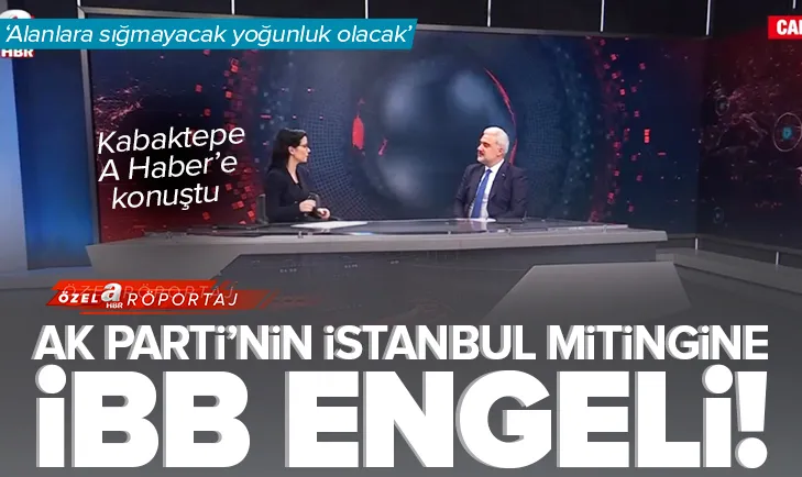 AK Parti İstanbul mitingine İBB engeli!