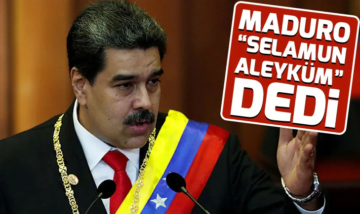 Maduro Selamun Aleyküm dedi