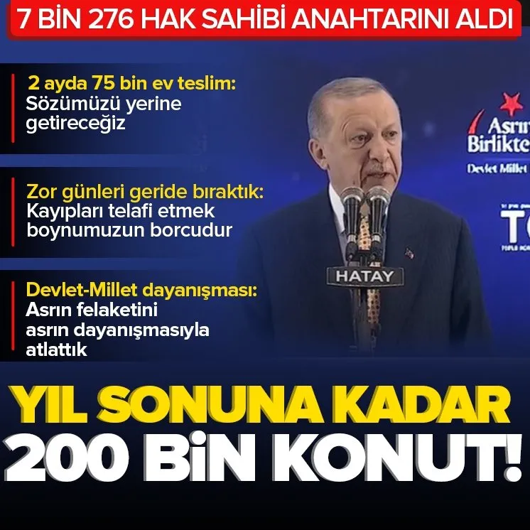 Anahtarlar bizzat Başkan Erdoğan’ın elinden!